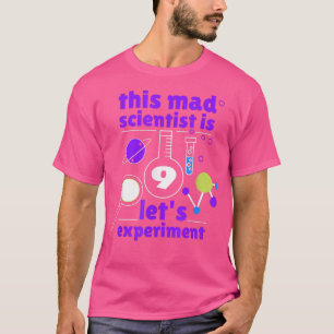 T-shirt 9e anniversaire Neuf Anniversaire Science Mad Scie