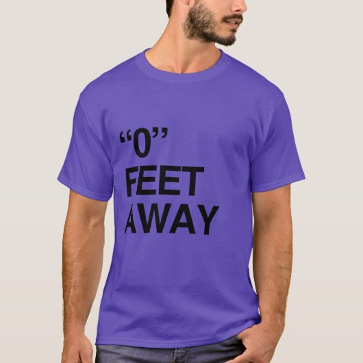 T-SHIRT À 0 PIED DE DISTANCE (Devant)