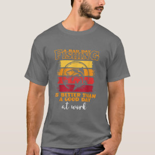 T-shirt A bad day fishing is better, Fisher Fisherman I Li