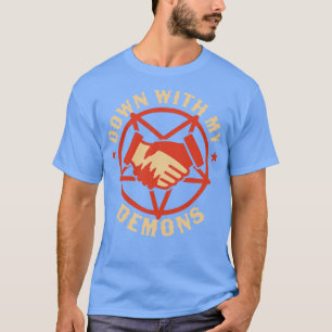 T-shirt A bas mes démons l'affaire poignée de main gothiqu