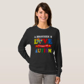 T-shirt A Brother s Love Is Strong Than Autism Awareness K (Devant entier)