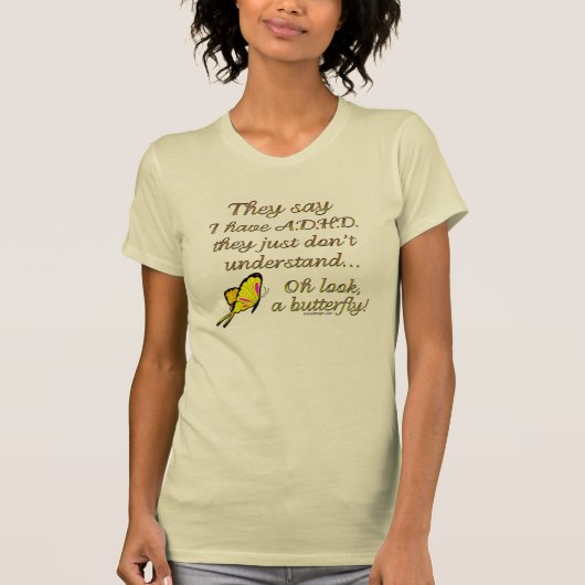 T-shirt A.D.H.D. Humour de papillon (Devant)