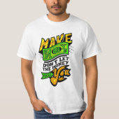T-shirt à devis d'argent - Vêtements de motivation (Devant)