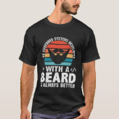 T-shirt A Embedded Systems Developer With A Beard Is Alway (Devant)