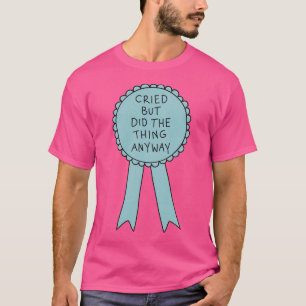 T-shirt A Fait La Chose Quand Même