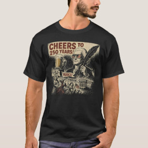 T-shirt À la fête pour 250 ans - 250e anniversaire de Jeff