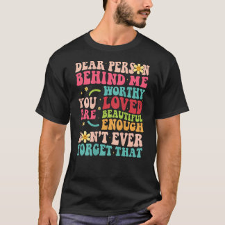 T-shirt À La Personne Derrière Moi Vous Êtes Extraordinair