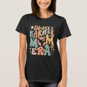T-shirt à l'époque de maman de karaté Groovy drôle sport d