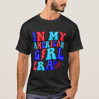 T-shirt À l'ère de ma fille américaine Rétro 4 juillet Fêt