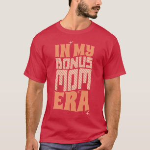 T-shirt À l'ère de ma mère bonus