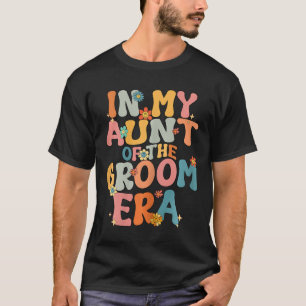 T-shirt À l'ère de ma tante du marié, tante branchée du ma