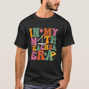 T-shirt À l'ère de mon professeur de mathématiques Rétro R