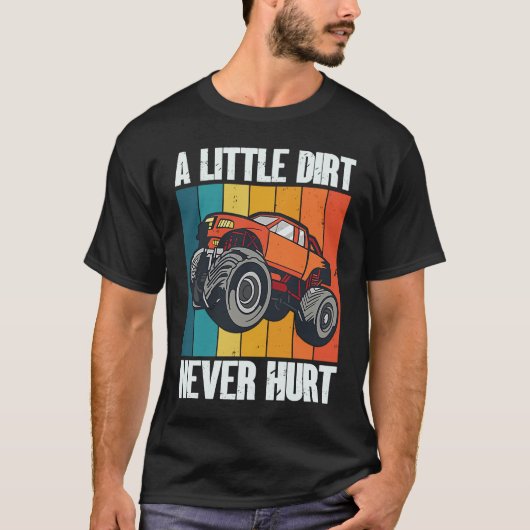 T-shirt A Little Dirt Never Hurt 4x4 Offroad Cool Four Whe (Devant)