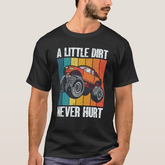 T-shirt A Little Dirt Never Hurt 4x4 Offroad Cool Four Whe (Devant)