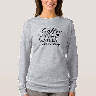 T-shirt à manches longues pour femmes Queen du caf