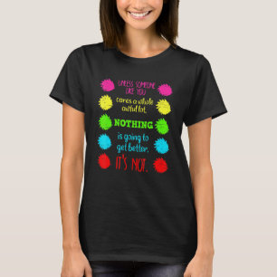 T-shirt A Moins Que Quelqu'Un Comme Vous Ne S'Occupe D'Un
