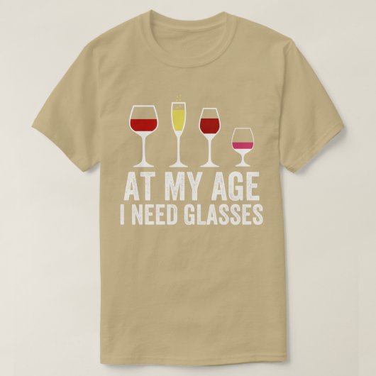 T-shirt À Mon Âge, J'Ai Besoin De Lunettes 1 (Design devant)