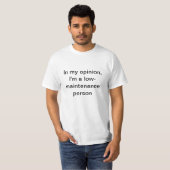 T-shirt A mon avis, je suis un peu de maintenance T Shir (Devant entier)