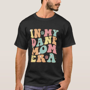 T-shirt À Mon Époque Dane Mama Pour Grande Maman Danse Mèr