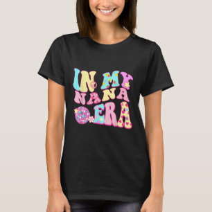 T-shirt A Mon Ère Nana Super Sarcastique Retro Disco Mère