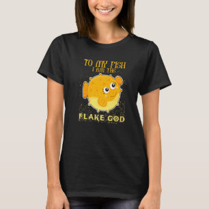 T-shirt À Mon Poisson Je Suis Flake Dieu Puffer Fish Tank