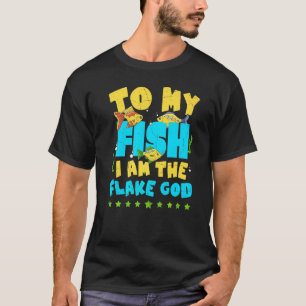 T-shirt À Mon Poisson Je Suis Flake God Fish Tank Aquarist