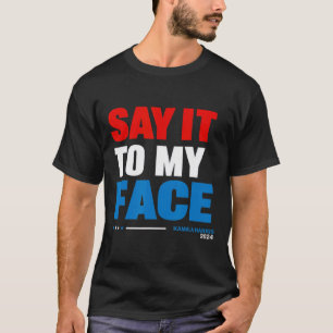 T-shirt A Mon Visage Kamala Harris Élection Présidentielle
