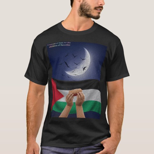 T-shirt A morsel of food for the children of Palestin (Devant)