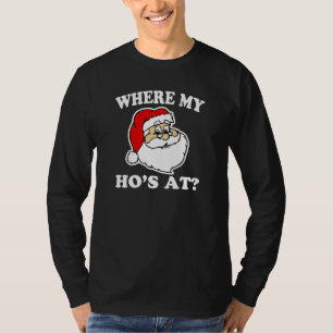 T-shirt À où mon Ho ? chemise drôle de Noël de Père Noël