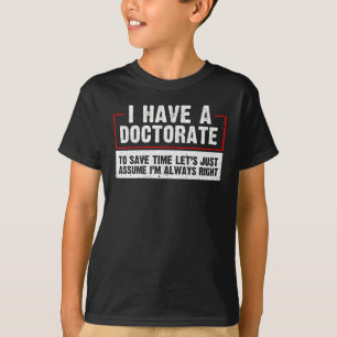 T-shirt A Passé La Dissertation Maintenant Un Doctorat