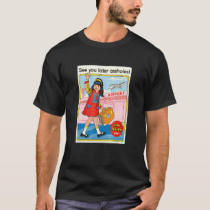 T-shirt À Plus Tard