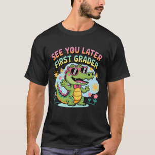T-shirt À plus tard élève de première année drôle d'école