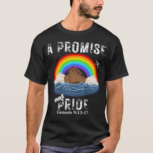 T-shirt A Promise Not Pride Christian-Biblical Covenant  (Devant)