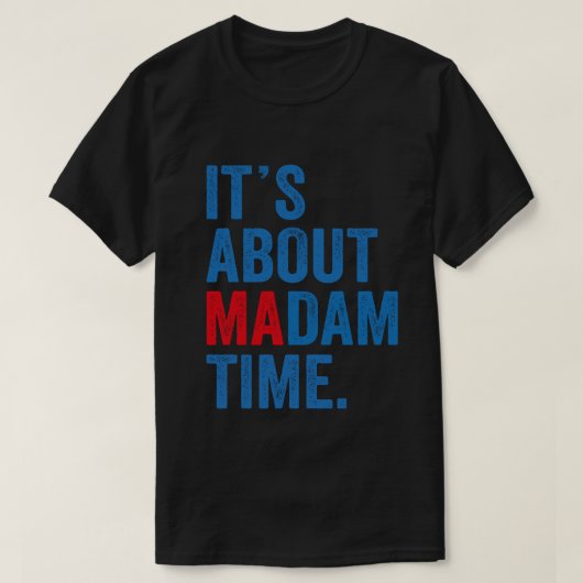 T-shirt A propos de Madame Time Kamala Harris Président 20 (Design devant)