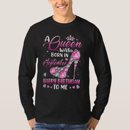 T-shirt A Queen Was Born In September Diamond Pink High He (Devant)