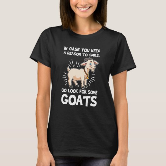 T-shirt a reason to smile, go look for some goats goats (Devant)