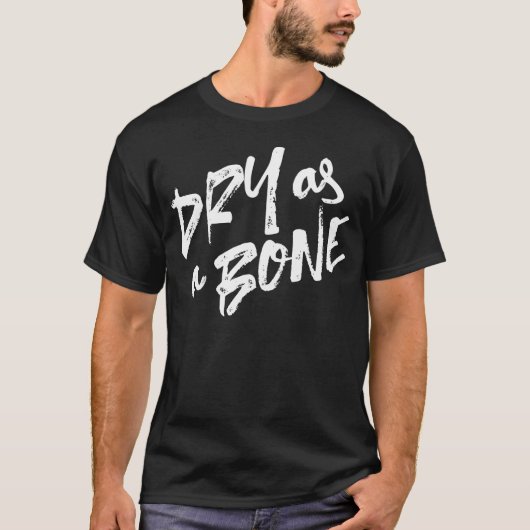 T-Shirt à sec comme un os (Devant)