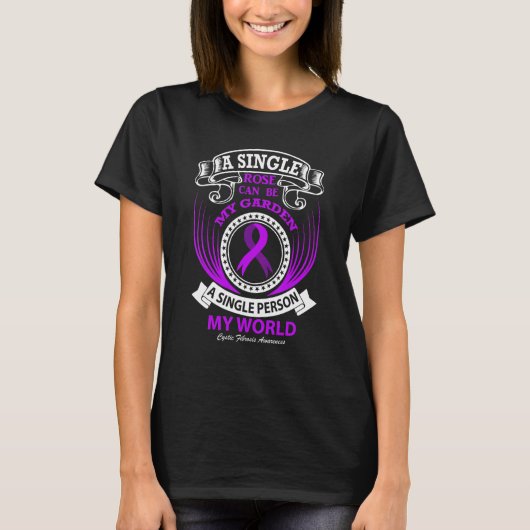 T-shirt A Single Person my World Cystic Fibrosis (Devant)