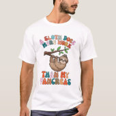 T-shirt A Sloth Does More Work Than My Pancreas groovy (Devant)