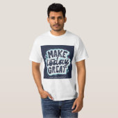 T-shirt à typographie « Make Today Great » | Posit (Devant entier)