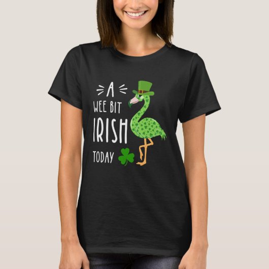 T-shirt A Wee Bit Irish Today Flamingo Leprechaun St Patty (Devant)