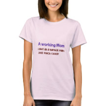 A Working Mom Same As normal Mom Just Much Cooler