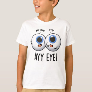 T-shirt Aay Eye Funny AI Pun