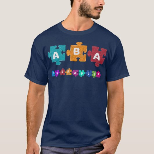 T-shirt ABA Thérapiste Éduquer Comportement Analyste Autis (Devant)