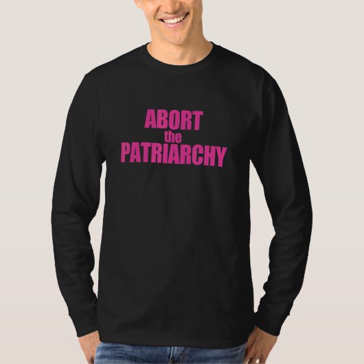 T-shirt Abandonner Le Patriarcat Protéger Roe Contre Wade  (Devant)