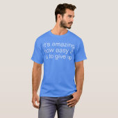 T-shirt abandonnez (Devant entier)