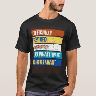 T-shirt Abatteuse à la retraite Abatteuse à la retraite
