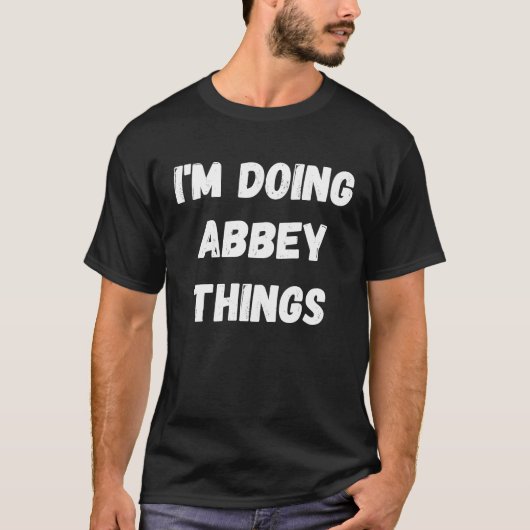 T-shirt Abbaye Je fais des choses abbatiales (Devant)