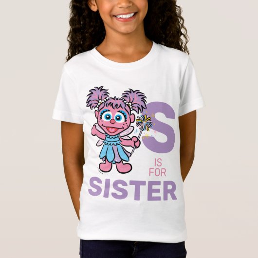 T-Shirt Abby Cadabby | S est pour soeur (Devant)