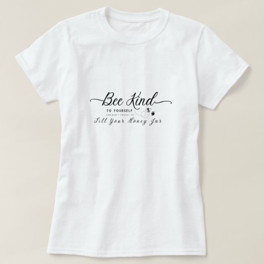 T-shirt Abeille à vous remplir votre pot de miel (Design devant)